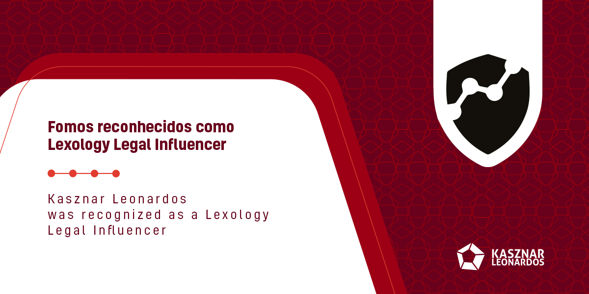Fomos reconhecidos como Lexology Legal Influencer.