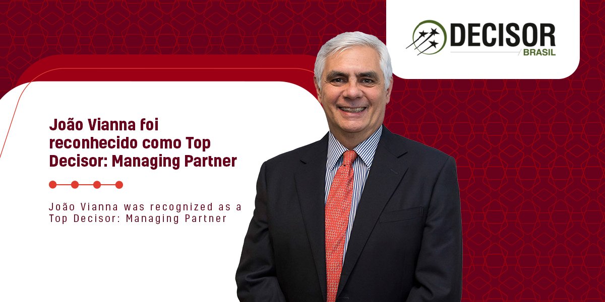 João Vianna é reconhecido como Top Decisor: Managing Partner
