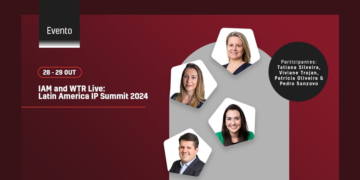Kasznar Leonardos marcará presença no IAM and WTR Live: Latin America IP Summit.